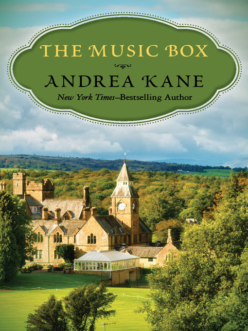 Title details for The Music Box by Andrea Kane - Available